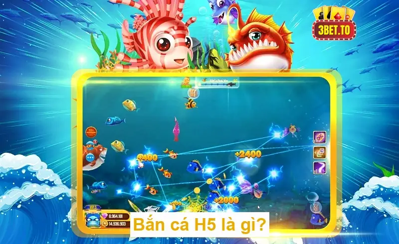 Bắn cá H5 - Siêu phẩm bắn cá đa nền tảng siêu hot 2 Bắn cá H5 là gì?