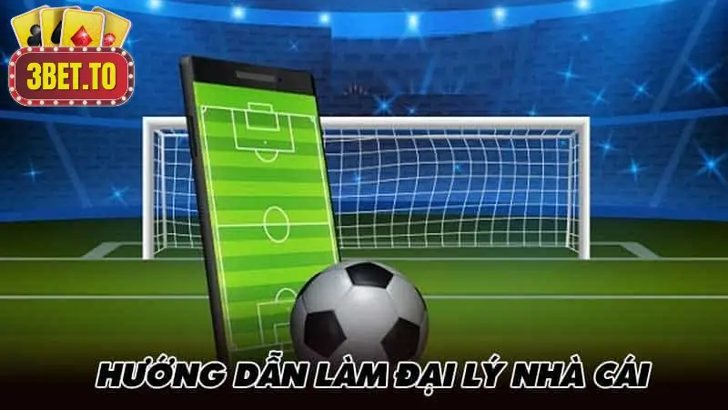 Đại Lý 3BET - Gia Tăng Thu Nhập Từ Ngành Cá Cược Trực Tuyến 3 dai ly 3bet gia tang thu nhap tu nganh ca cuoc truc tuyen 68b0147654484