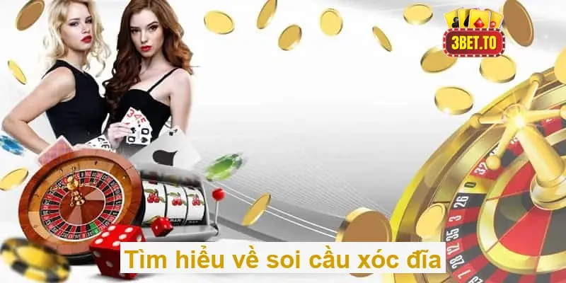 Hướng Dẫn Soi Cầu Xóc Đĩa Hiệu Quả Nhất Cho Người Mới 2 Tìm hiểu về soi cầu xóc đĩa