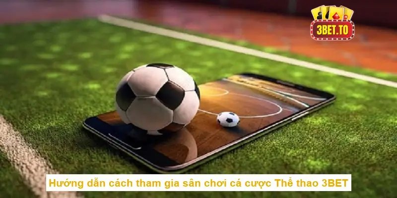 the thao 3bet 68b0aac232a0a