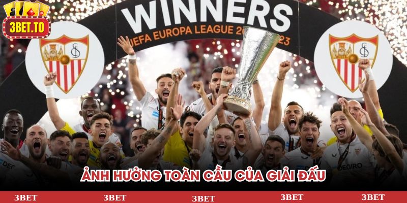 Ảnh hưởng toàn cầu của giải đấu